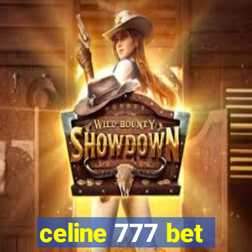 celine 777 bet